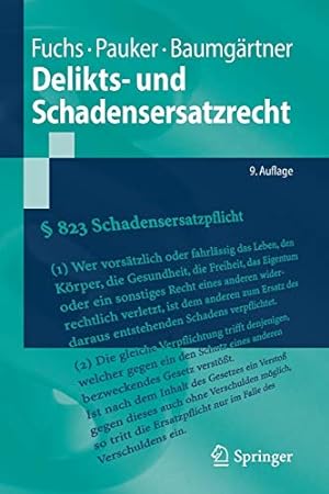 Seller image for Delikts- und Schadensersatzrecht (Springer-Lehrbuch) (German Edition) by Pauker, Werner, Fuchs, Maximilian, Baumgärtner, Alex [Paperback ] for sale by booksXpress