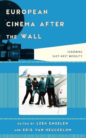Seller image for European Cinema after the Wall: Screening East-West Mobility (Film and History) [Hardcover ] for sale by booksXpress