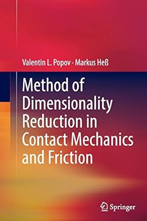 Seller image for Method of Dimensionality Reduction in Contact Mechanics and Friction [Soft Cover ] for sale by booksXpress