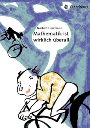Seller image for Mathematik ist wirklich überall (German Edition) by Herrmann, Norbert [Paperback ] for sale by booksXpress