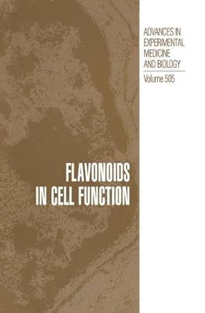 Imagen del vendedor de Flavonoids in Cell Function (Advances in Experimental Medicine and Biology) [Paperback ] a la venta por booksXpress