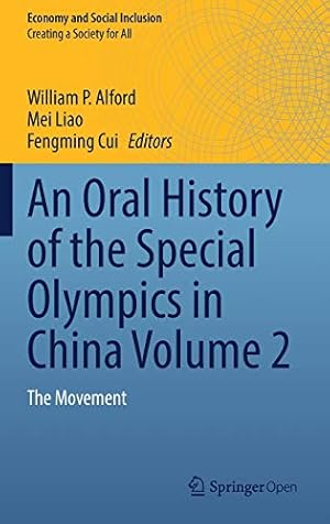 Bild des Verkufers fr An Oral History of the Special Olympics in China Volume 2: The Movement (Economy and Social Inclusion) [Hardcover ] zum Verkauf von booksXpress