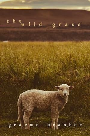 Seller image for The Wild Grass by Brasher, Graeme [Paperback ] for sale by booksXpress
