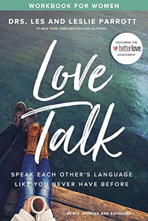 Seller image for Love Talk Workbook for Women: Speak Each Other's Language Like You Never Have Before by Parrott, Les, Parrott, Leslie [Paperback ] for sale by booksXpress