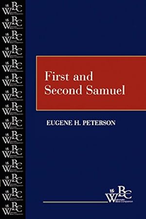 Image du vendeur pour First and Second Samuel (Westminster Bible Companion) by Peterson, Eugene H. [Paperback ] mis en vente par booksXpress