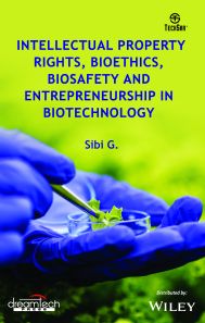 Image du vendeur pour Intellectual Property Rights, Bioethics, Biosafety and Entrepreneurship in Biotechnology mis en vente par Vedams eBooks (P) Ltd