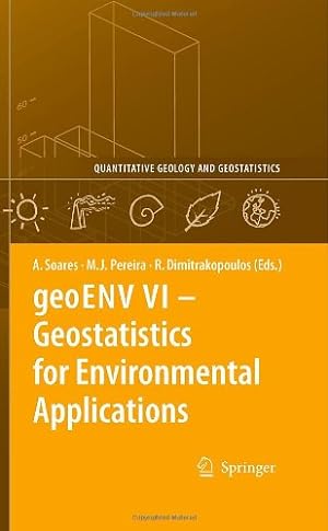 Immagine del venditore per geoENV VI Geostatistics for Environmental Applications (Quantitative Geology and Geostatistics) [Hardcover ] venduto da booksXpress