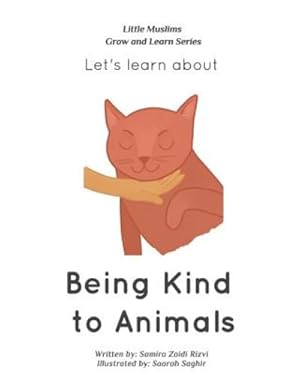 Seller image for Let's Learn about Being Kind to Animals by Rizvi, Samira Zaidi [Paperback ] for sale by booksXpress