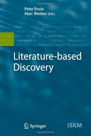 Seller image for Literature-based Discovery (Information Science and Knowledge Management) [Paperback ] for sale by booksXpress