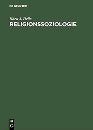 Bild des Verkufers fr Religionssoziologie (German Edition) by Helle, Horst J. [Hardcover ] zum Verkauf von booksXpress