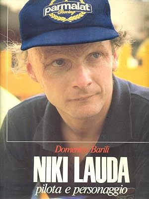 Niki Lauda pilota e personaggio