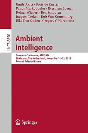 Seller image for Ambient Intelligence: European Conference, AmI 2014, Eindhoven, The Netherlands, November 11-13, 2014. Revised Selected Papers (Lecture Notes in Computer Science) [Paperback ] for sale by booksXpress