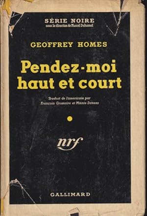 Seller image for Pendez-moi haut et court for sale by PRISCA