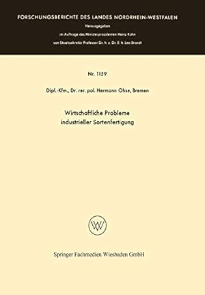 Imagen del vendedor de Wirtschaftliche Probleme industrieller Sortenfertigung: 1. Band / 2. Band (Forschungsberichte des Landes Nordrhein-Westfalen) (German Edition) [Soft Cover ] a la venta por booksXpress