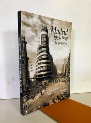 Madrid, 1939-1950. La posguerra.Historia de la fotografía