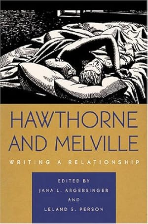 Seller image for Hawthorne and Melville: Writing a Relationship [Paperback ] for sale by booksXpress