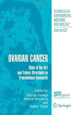Imagen del vendedor de Ovarian Cancer: State of the Art and Future Directions in Translational Research (Advances in Experimental Medicine and Biology) [Paperback ] a la venta por booksXpress
