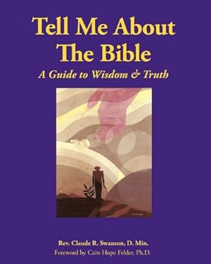 Seller image for Tell Me About The Bible by Swanson, D. Min. Rev. Claude R. [Paperback ] for sale by booksXpress