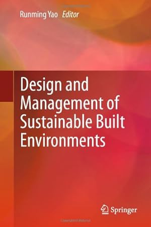 Immagine del venditore per Design and Management of Sustainable Built Environments [Hardcover ] venduto da booksXpress