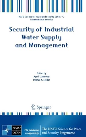 Immagine del venditore per Security of Industrial Water Supply and Management (NATO Science for Peace and Security Series C: Environmental Security) [Hardcover ] venduto da booksXpress