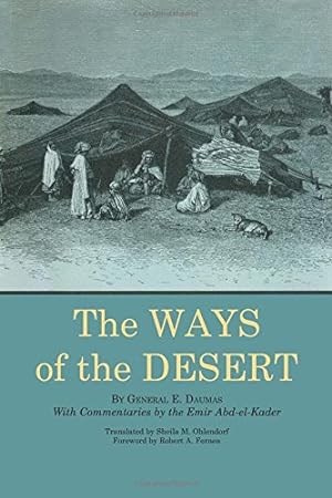 Seller image for The Ways of the Desert by Daumas, Eugène [Paperback ] for sale by booksXpress