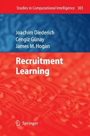 Seller image for Recruitment Learning (Studies in Computational Intelligence) by Diederich, Joachim [Paperback ] for sale by booksXpress