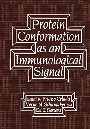 Seller image for Protein Conformation as an Immunological Signal by Celada, Franco, Schumaker, Verne N., Sercarz, Eli E. [Paperback ] for sale by booksXpress