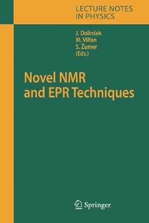 Bild des Verkufers fr Novel NMR and EPR Techniques (Lecture Notes in Physics) [Paperback ] zum Verkauf von booksXpress