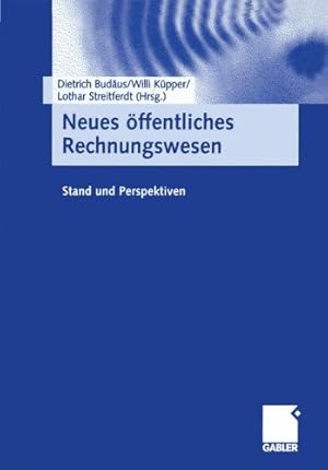 Imagen del vendedor de Neues öffentliches Rechnungswesen: Stand und Perspektiven (German Edition) [Paperback ] a la venta por booksXpress