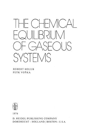 Seller image for The Chemical Equilibrium of Gaseous Systems [Soft Cover ] for sale by booksXpress