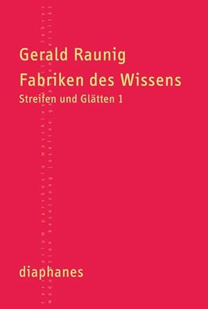 Fabriken des Wissens Streifen und Glätten 1