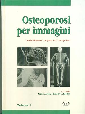 Bild des Verkufers fr Osteoporosi per immagini 2vv zum Verkauf von Librodifaccia