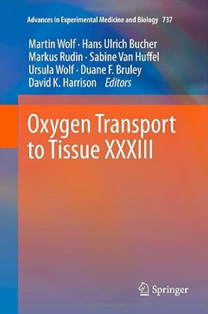 Imagen del vendedor de Oxygen Transport to Tissue XXXIII (Advances in Experimental Medicine and Biology) [Hardcover ] a la venta por booksXpress