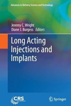 Seller image for Long Acting Injections and Implants (Advances in Delivery Science and Technology) [Paperback ] for sale by booksXpress