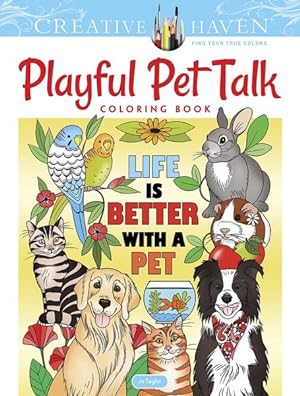 Seller image for Creative Haven Playful Pet Talk Coloring Book for sale by GreatBookPrices