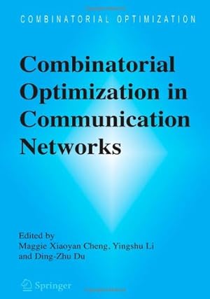 Imagen del vendedor de Combinatorial Optimization in Communication Networks [Paperback ] a la venta por booksXpress