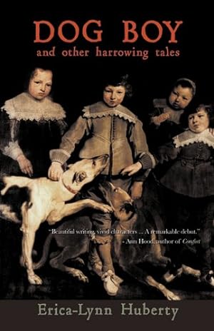 Seller image for Dog Boy and Other Harrowing Tales [Hardcover ] for sale by booksXpress