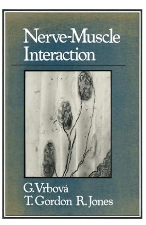 Seller image for Nerve-Muscle Interaction by Vrbova, Gerta [Paperback ] for sale by booksXpress