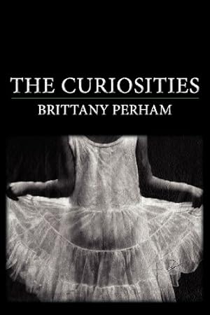 Imagen del vendedor de The Curiosities (Free Verse Editions) [Soft Cover ] a la venta por booksXpress