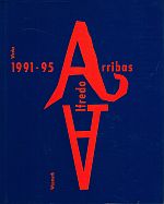 Image du vendeur pour ALFREDO ARRIBAS ARQUITECTOS ASOCIADOS. Works 1991-95. mis en vente par Sainsbury's Books Pty. Ltd.