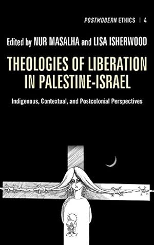 Immagine del venditore per Theologies of Liberation in Palestine-Israel [Hardcover ] venduto da booksXpress