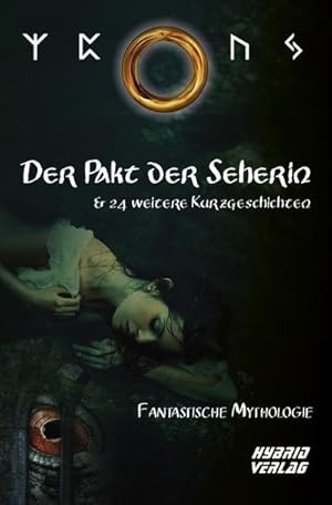 Seller image for Der Pakt der Seherin: & 24 weitere Kurzgeschichten : & 24 weitere Kurzgeschichten for sale by AHA-BUCH