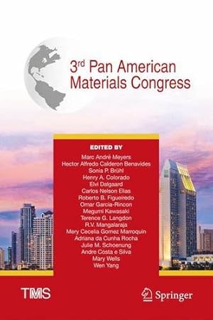 Seller image for Proceedings of the 3rd Pan American Materials Congress (The Minerals, Metals & Materials Series) [Hardcover ] for sale by booksXpress