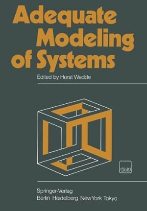 Bild des Verkufers fr Adequate Modeling of Systems: Proceedings of the International Working Conference on Model Realism Held in Bad Honnef, Federal Republic of Germany, April 2023, 1982 [Paperback ] zum Verkauf von booksXpress