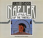 Seller image for ART DECO NAPIER - STYLES OF THE THIRTIES. for sale by Sainsbury's Books Pty. Ltd.