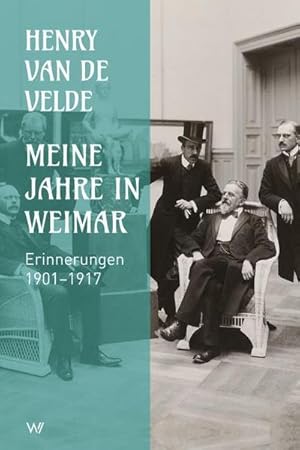 Bild des Verkufers fr Meine Jahre in Weimar : Erinnerungen 1901-1917 zum Verkauf von AHA-BUCH GmbH