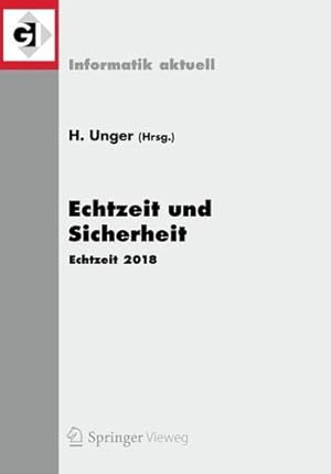 Seller image for Echtzeit und Sicherheit: Echtzeit 2018 (Informatik aktuell) (German Edition) [Paperback ] for sale by booksXpress