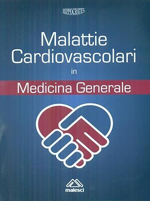 Seller image for Malattie cardiovascolari in Medicina Generale for sale by Librodifaccia