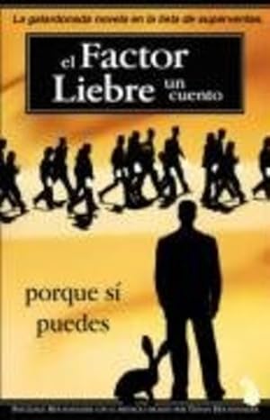 Immagine del venditore per El Factor Liebre: Porque sí Puedes (Spanish Edition) by Householder, Leslie [Paperback ] venduto da booksXpress