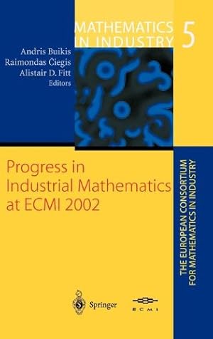 Immagine del venditore per Progress in Industrial Mathematics at ECMI 2002 (Mathematics in Industry) [Hardcover ] venduto da booksXpress